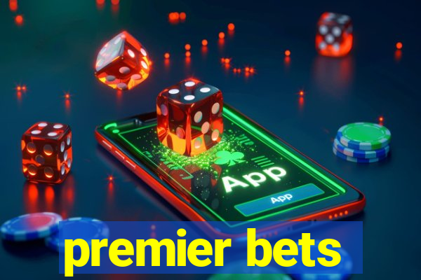 premier bets